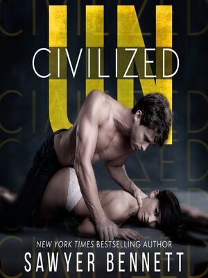 cover image of Uncivilized